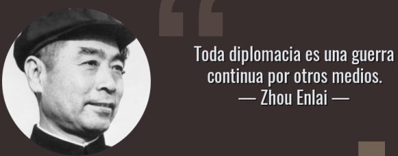 17495-frase-toda-diplomacia-es-una-guerra-continua-por-otros-medios-zhou-enlai
