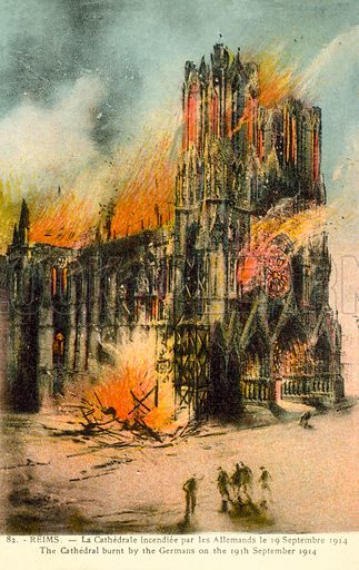 Reims, Cathedral burnt by the Germans on 19 September 1914